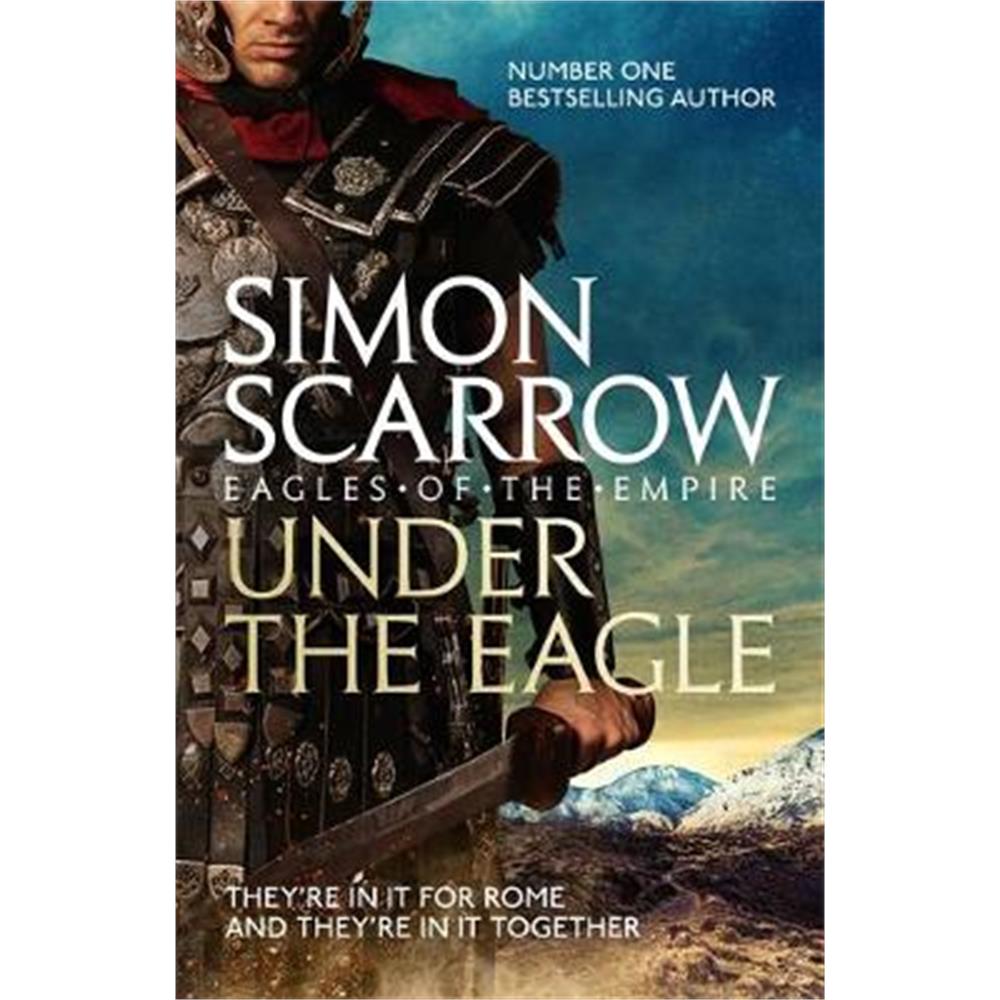 Under the Eagle (Eagles of the Empire 1) (Paperback) - Simon Scarrow